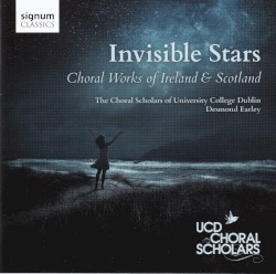Invisible Stars: Choral Works of Ireland & Scotland
