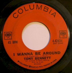 I Wanna Be Around / I Will Live My Life for You