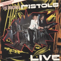 The Original Pistols Live