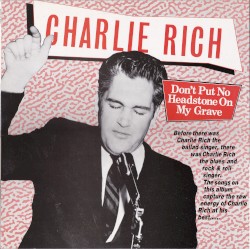 Don’t Put No Headstone on My Grave