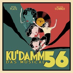 Ku’damm 56: Das Musical