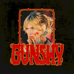 GUNSHY