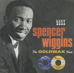 Spencer Wiggings The GOLDWAX Year