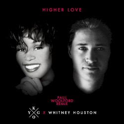 Higher Love (Paul Woolford remix)