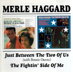 Just Between the Two of Us / The Fightin’ Side of Me