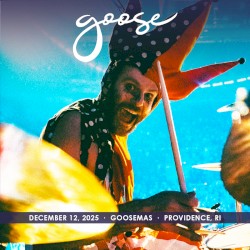 2025-12-12 Goosemas: Show Upon Time, Providence, RI
