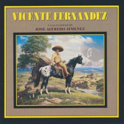 Vicente Fernández y las clásicas de José Alfredo Jiménez