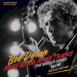 More Blood, More Tracks: The Bootleg Series, Vol. 14