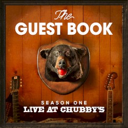 The Guest Book, Season One: Live at Chubby’s