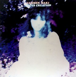 Carmen Maki — Blues Creation
