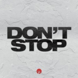 Don’t Stop