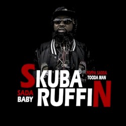 #SkubaRuffin