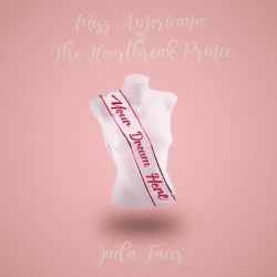 Miss Americana & the Heartbreak Prince
