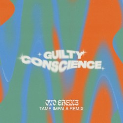 Guilty Conscience (Tame Impala remix)