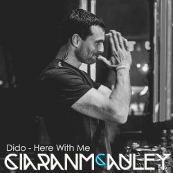 Here with Me (Ciaran McAuley remix)