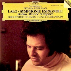 Lalo: Symphonie espagnole / Berlioz: Rêverie et caprice