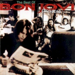 Cross Road: The Best of Bon Jovi