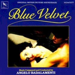 Blue Velvet: Original Motion Picture Soundtrack
