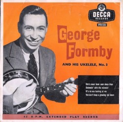 George Formby and His Ukelele, No.3