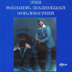 The Gabriel Hardeman Delegation