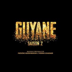 Guyane (Original Soundtrack from the TV Series - Season Two)