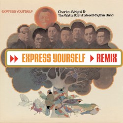 Express Yourself (remix)