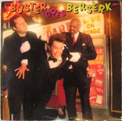 Buster Goes Berserk
