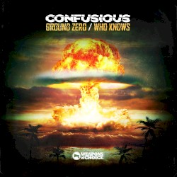Ground Zero / Who Knows