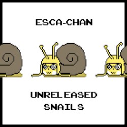 Unreleased Snails