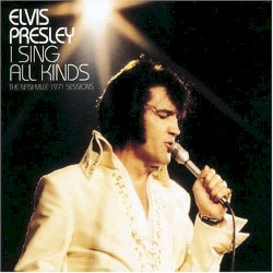 I Sing All Kinds (The Nashville 1971 Sessions)