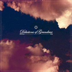 Delusions of Grandeur