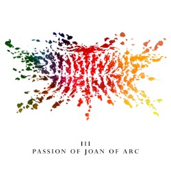 Infinity III: Passion of Joan of Arc