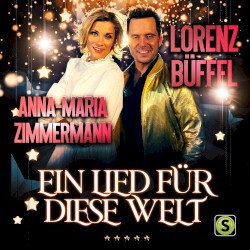 Ein Lied für diese Welt (Remixes)