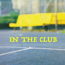 IN THE CLUB