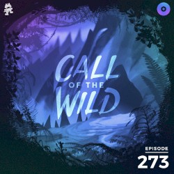 2019-11-06: 273 – Monstercat: Call of the Wild (Stonebank Takeover)