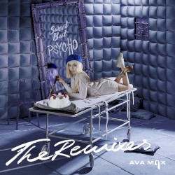 Sweet but Psycho (the remixes)
