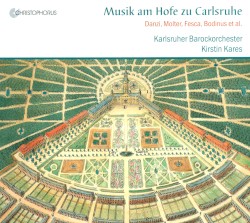 Musik am Hofe zu Carlsruhe