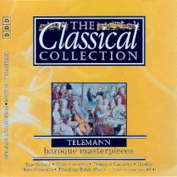 The Classical Collection 35: Telemann: Baroque Masterpieces