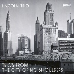Trios From the City of Big Shoulders