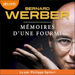 Mémoires d'une fourmi