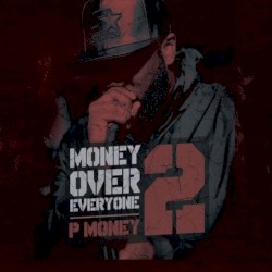 Money Over Everyone 2