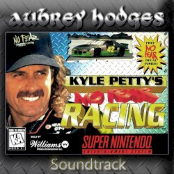 Kyle Petty’s No Fear Racing: Official Soundtrack