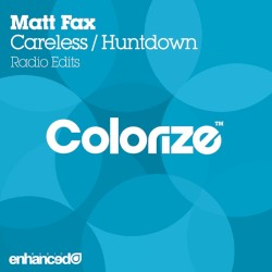 Careless / Huntdown