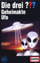 Die drei ??? 80: Geheimakte Ufo