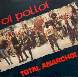 Total Anarchoi: The Live and Studio Collection