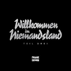 Willkommen im Niemandsland Teil Drei