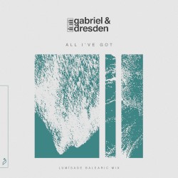 All I’ve Got (Lumïsade Balearic Mix)