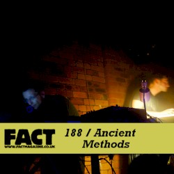 FACT Mix 188: Ancient Methods