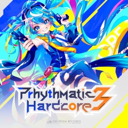 Prhythmatic Hardcore 3