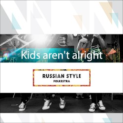 Kids Aren't Alright